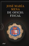 de oficio, fiscal-9788434413764 de oficio, fiscal-9788434413764