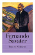 idea de nietzsche-fernando savater-9788434453364 idea de nietzsche-fernando savater-9788434453364