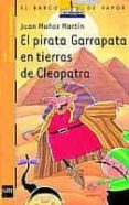 el pirata garrapata en tierras de cleopatra-juan muñoz martin-9788434882164 el pirata garrapata en tierras de cleopatra-juan muñoz martin-9788434882164