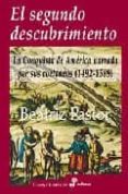 el segundo descubrimiento: la conquista de america narrada por su s coetaneos (1492-1589)-beatriz pastor-9788435026864 el segundo descubrimiento: la conquista de america narrada por su s coetaneos (1492-1589)-beatriz pastor-9788435026864