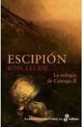 escipion: la trilogia de cartago ii-ross leckie-9788435061964 escipion: la trilogia de cartago ii-ross leckie-9788435061964