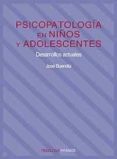 psicopatologia en niños y adolescentes: desarrollos actuales-jose buendia vidal-9788436810264 psicopatologia en niños y adolescentes: desarrollos actuales-jose buendia vidal-9788436810264
