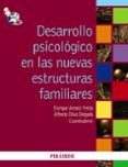 desarrollo psicologico de las nuevas estructuras familiares-alfredo oliva-9788436823264 desarrollo psicologico de las nuevas estructuras familiares-alfredo oliva-9788436823264