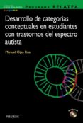 programa relatea. desarrollo de categorias conceptuales en estudiantes con trastornos del espectro autista-manuel ojea rua-9788436839364 programa relatea. desarrollo de categorias conceptuales en estudiantes con trastornos del espectro autista-manuel ojea rua-9788436839364