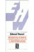 meditaciones cartesianas.introduccion a la fenomenologia-edmund husserl-9788437502564 meditaciones cartesianas.introduccion a la fenomenologia-edmund husserl-9788437502564