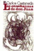 las enseñanzas de don juan: una forma yaqui de conocimiento (2ª ed.)-carlos castaneda-9788437504964 las enseñanzas de don juan: una forma yaqui de conocimiento (2ª ed.)-carlos castaneda-9788437504964