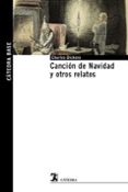 cancion de navidad y otros relatos-charles dickens-9788437631264 cancion de navidad y otros relatos-charles dickens-9788437631264