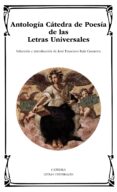 antologia catedra de poesia de las letras universales-9788437632964 antologia catedra de poesia de las letras universales-9788437632964