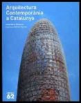 arquitectura contemporanea a catalunya-josep maria montaner-ramon manent-9788441218864 arquitectura contemporanea a catalunya-josep maria montaner-ramon manent-9788441218864