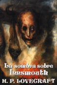 la sombra de innsmouth-h.p. lovecraft-9788441410664 la sombra de innsmouth-h.p. lovecraft-9788441410664