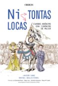 ni tontas, ni locas-javier sanz-rafael ballesteros diaz-9788441540064 ni tontas, ni locas-javier sanz-rafael ballesteros diaz-9788441540064