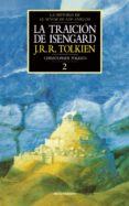 la traicion de isengard: la historia de el señor de los anillos 2 (t. 7)-j.r.r. tolkien-9788445071564 la traicion de isengard: la historia de el señor de los anillos 2 (t. 7)-j.r.r. tolkien-9788445071564