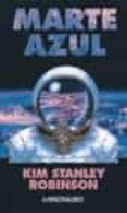 trilogia de marte (t.iii): marte azul-kim stanley robinson-9788445072264 trilogia de marte (t.iii): marte azul-kim stanley robinson-9788445072264