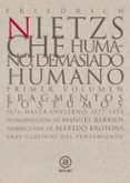 humano, demasiado humano (obra completa)-friedrich nietzsche-9788446007364 humano, demasiado humano (obra completa)-friedrich nietzsche-9788446007364