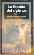 la españa del siglo xix (2 vols)-manuel tuñon de lara-9788446011064 la españa del siglo xix (2 vols)-manuel tuñon de lara-9788446011064