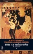 orfeo y la tradicion orfica: un reencuentro-9788446018964 orfeo y la tradicion orfica: un reencuentro-9788446018964