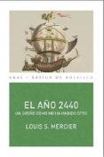 el año 2440-louis-sebastien mercier-9788446033264 el año 2440-louis-sebastien mercier-9788446033264
