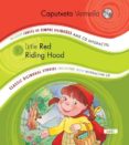 caputxeta vermella/little red riding hood (ed. bilingüe catalan-i ngles)-9788447440764 caputxeta vermella/little red riding hood (ed. bilingüe catalan-i ngles)-9788447440764