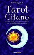 tarot gitano: descubre que te depara el futuro a traves de este a ncestral sistema de adivinacion (incluye baraja)-9788448067564 tarot gitano: descubre que te depara el futuro a traves de este a ncestral sistema de adivinacion (incluye baraja)-9788448067564