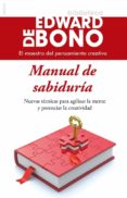 manual de sabiduría (ebook)-edward de bono-9788449330964 manual de sabiduría (ebook)-edward de bono-9788449330964