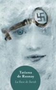 la llave de sarah (bigbooks 2011)-tatiana de rosnay-9788466325264 la llave de sarah (bigbooks 2011)-tatiana de rosnay-9788466325264