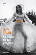 la mujer de tu projimo-gay talese-9788466332064 la mujer de tu projimo-gay talese-9788466332064