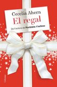 el regal-cecelia ahern-9788466412964 el regal-cecelia ahern-9788466412964