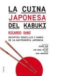 la cuina japonesa del kabuki-juan manuel bellver-ricardo sanz-9788466414364 la cuina japonesa del kabuki-juan manuel bellver-ricardo sanz-9788466414364
