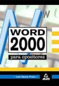 word 2000 para oposiciones-ivan rocha freire-9788466509664 word 2000 para oposiciones-ivan rocha freire-9788466509664