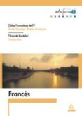 frances. acceso ciclos formativos grado superior. prueba libre pa ra la obtencion titulo bachiller-9788466516464 frances. acceso ciclos formativos grado superior. prueba libre pa ra la obtencion titulo bachiller-9788466516464