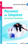personal de limpieza de centros sanitarios: manual basico-9788466555364 personal de limpieza de centros sanitarios: manual basico-9788466555364