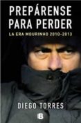 preparense para perder-diego torres-9788466653664 preparense para perder-diego torres-9788466653664