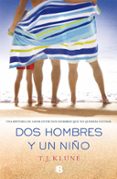 dos hombres y un niño-t. j. klune-9788466654364 dos hombres y un niño-t. j. klune-9788466654364