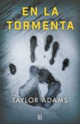 en la tormenta-taylor adams-9788466663564 en la tormenta-taylor adams-9788466663564
