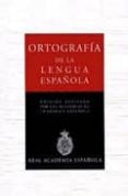 ortografia de la lengua española-9788467000764 ortografia de la lengua española-9788467000764