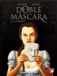 doble mascara nº 2: la hormiga-jean dufaux-martin jamar-9788467421064 doble mascara nº 2: la hormiga-jean dufaux-martin jamar-9788467421064