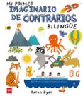 mi primer imaginario de contrarios bilingües-9788467591064 mi primer imaginario de contrarios bilingües-9788467591064