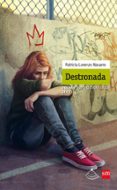 destronada-patricia lorenzo-9788467595864 destronada-patricia lorenzo-9788467595864