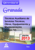temario oposiciones tecnicos auxiliares de servicios tecnicos, ob ras, equipamiento y mantenimiento (grupo iv) de la universidad de granada. test-9788467691764 temario oposiciones tecnicos auxiliares de servicios tecnicos, ob ras, equipamiento y mantenimiento (grupo iv) de la universidad de granada. test-9788467691764