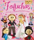 fofuchas. muñecas de goma eva-alicia pereiro-9788467732764 fofuchas. muñecas de goma eva-alicia pereiro-9788467732764