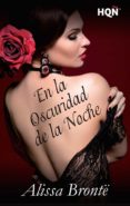 en la oscuridad de la noche (ebook)-alissa bronte-9788468797564 en la oscuridad de la noche (ebook)-alissa bronte-9788468797564