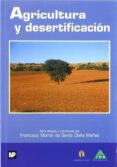 agricultura y desertificacion-francisco martin de santa olalla-9788471149664 agricultura y desertificacion-francisco martin de santa olalla-9788471149664
