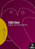 ¿que es filosofia? (2ª ed.)-edith stein-9788474909364 ¿que es filosofia? (2ª ed.)-edith stein-9788474909364