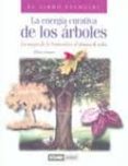 la energia curativa de los arboles: la magia de la naturaleza al alcance de todos-shia green-9788475560564 la energia curativa de los arboles: la magia de la naturaleza al alcance de todos-shia green-9788475560564