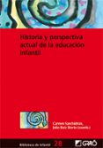 historia y perspectiva actual de la educacion infantil-carmen sanchidrian-9788478279364 historia y perspectiva actual de la educacion infantil-carmen sanchidrian-9788478279364