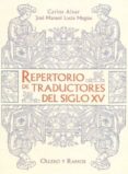 repertorio de traductores del s.xv-carlos alvar ezquerra-jose manuel lucia megias-9788478952564 repertorio de traductores del s.xv-carlos alvar ezquerra-jose manuel lucia megias-9788478952564