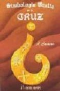 simbologia oculta de la cruz-antonio carrera perez-9788479100964 simbologia oculta de la cruz-antonio carrera perez-9788479100964