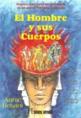 el hombre y sus cuerpos-annie besant-9788479101664 el hombre y sus cuerpos-annie besant-9788479101664