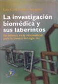 la investigacion biomedica y sus laberintos-luis carlos silva ayçaguer-9788479788964 la investigacion biomedica y sus laberintos-luis carlos silva ayçaguer-9788479788964
