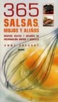 365 salsas, mojos y aliños: recetas dulces y saladas de preparaci on rapida y sencilla (2ª ed.)-anne sheasby-9788480765664 365 salsas, mojos y aliños: recetas dulces y saladas de preparaci on rapida y sencilla (2ª ed.)-anne sheasby-9788480765664